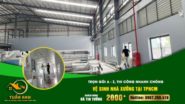 Vệ sinh nhà xưởng tại TPHCM